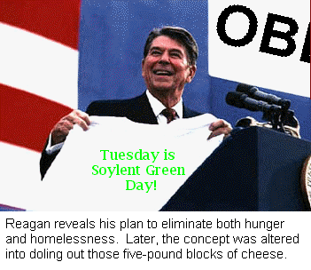 Reagan reveals his 'soylent green' plan to eliminate hunger and homelessness
